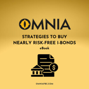 Omnia Strategies to Buy Nearly Risk Free I Bonds eBook featuredphoto